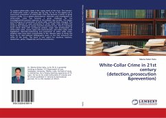 White-Collar Crime in 21st century (detection,prosecution &prevention)