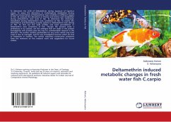 Deltamethrin induced metabolic changes in fresh water fish C.carpio - Kishore, Salikineedy;Adinarayana, D.