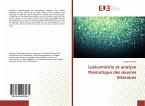 Lexicométrie et analyse thématique des ¿uvres littéraires