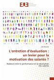 L¿entretien d¿évaluation : un levier pour la motivation des salariés ?