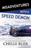 Misadventures with a Speed Demon (eBook, ePUB)