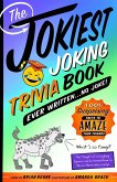 The Jokiest Joking Trivia Book Ever Written . . . No Joke! (eBook, ePUB)