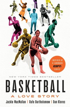 Basketball (eBook, ePUB) - Macmullan, Jackie; Bartholomew, Rafe; Klores, Dan