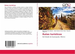 Rutas turísticas - Puy Alquiza, Maria Jesus;Ordaz Zubia, Velia Yolanda;Vidaurri A., Eduardo