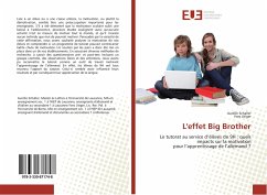 L'effet Big Brother - Schaller, Aurélie;Utiger, Yves