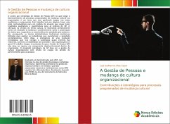 A Gestão de Pessoas e mudança de cultura organizacional - Dias Cesar, Luiz Guilherme