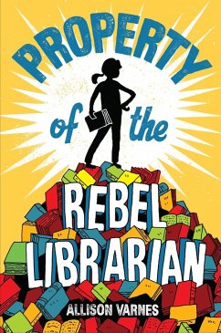 Property of the Rebel Librarian (eBook, ePUB) - Varnes, Allison