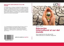 Educación intercultural al sur del mundo - Orellana, Alejandro