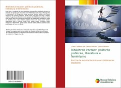 Biblioteca escolar: políticas públicas, literatura e feminismo - dos Santos Martins, Luane Tamires;Moreira, Jailma