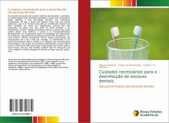 Cuidados necessários para a desinfecção de escovas dentais - Pedrazzi, Vinicius;Nascimento, Cássio do;Pedrazzi, Gizele V. B.