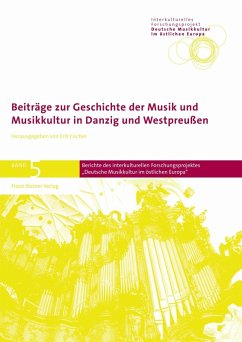 Beiträge zur Geschichte der Musik und Musikkultur in Danzig und Westpreußen (eBook, PDF)