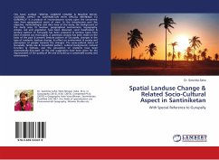 Spatial Landuse Change & Related Socio-Cultural Aspect in Santiniketan - Saha, Sanchita