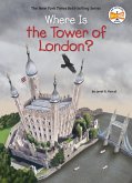 Where Is the Tower of London? (eBook, ePUB)