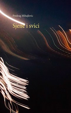 Sjene i svici - Mihajlovic, Predrag