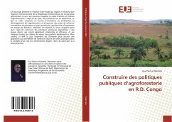 Construire des politiques publiques d¿agroforesterie en R.D. Congo - Dkamela, Guy Patrice