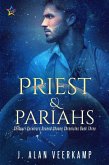 Priest and Pariahs (Centauri Survivors Second Chance Chronicles, #3) (eBook, ePUB)