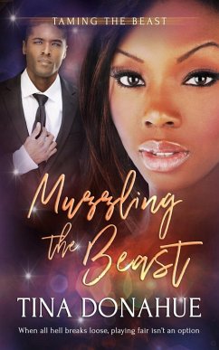 Muzzling the Beast (eBook, ePUB) - Donahue, Tina