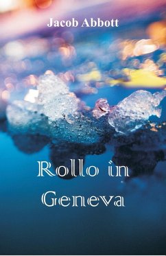 Rollo in Geneva - Abbott, Jacob