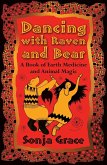 Dancing with Raven and Bear (eBook, ePUB)