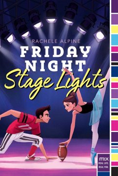 Friday Night Stage Lights (eBook, ePUB) - Alpine, Rachele