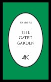The Gated Garden