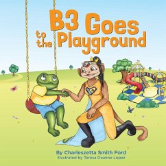 B3 Goes to the Playground - Ford, Charleszetta Smith