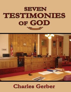 Seven Testimonies of God - Gerber, Charles