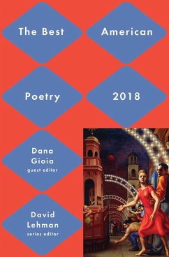 Best American Poetry 2018 (eBook, ePUB) - Lehman, David; Gioia, Dana