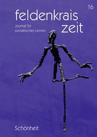 feldenkrais zeit 16: Schönheit