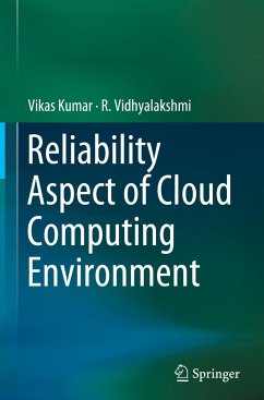 Reliability Aspect of Cloud Computing Environment - Kumar, Vikas;Vidhyalakshmi, R.