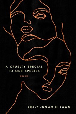 A Cruelty Special to Our Species (eBook, ePUB) - Yoon, Emily Jungmin