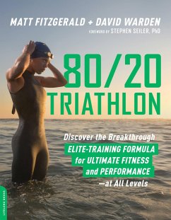 80/20 Triathlon (eBook, ePUB) - Fitzgerald, Matt; Warden, David