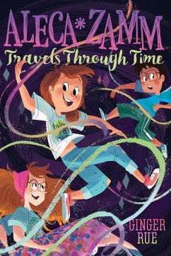 Aleca Zamm Travels Through Time (eBook, ePUB) Cover Aleca Zamm Travels Through Time (eBook, ePUB)