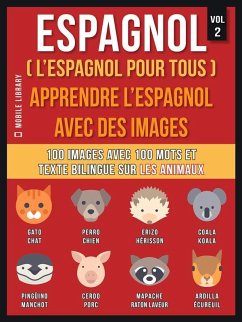 Cover Espagnol ( L'Espagnol Pour Tous ) - Apprendre l'espagnol avec des images (Vol 2) (eBook, ePUB)