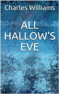 All Hallow's Eve (eBook, ePUB) - Williams, Charles