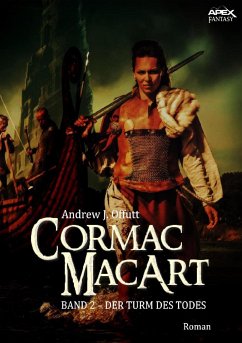 CORMAC MACART, Band 2: DER TURM DES TODES (eBook, ePUB) - Offutt, Andrew J.