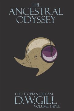 The Ancestral Odyssey - Gill, Duncan William