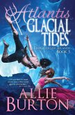 Atlantis Glacial Tides