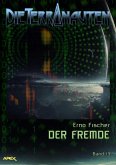 DIE TERRANAUTEN, Band 13: DER FREMDE (eBook, ePUB)