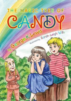 The Magic Tree of Candy - Lewis, George K.