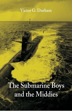 The Submarine Boys and the Middies - Durham, Victor G.