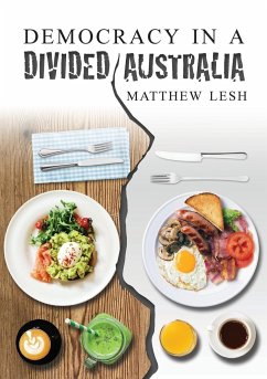 Democracy in a Divided Australia - Lesh, Matthew