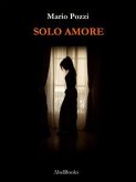 Solo amore (eBook, ePUB)