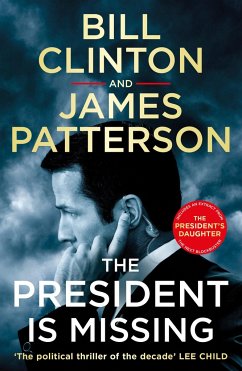 The President is Missing - Clinton, Bill;Patterson, James