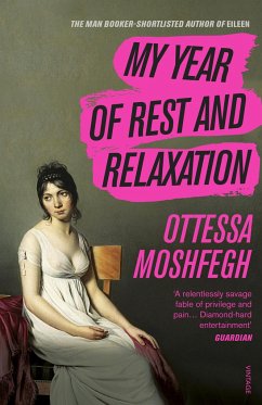 My Year of Rest and Relaxation - Moshfegh, Ottessa