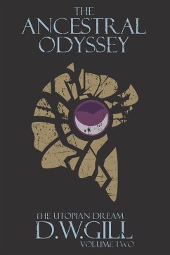 The Ancestral Odyssey - Gill, Duncan William