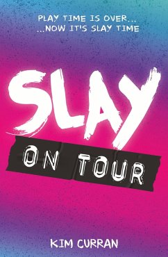 Slay on Tour - Curran, Kim