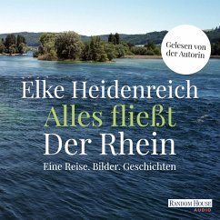 Alles fließt: Der Rhein (MP3-Download) - Heidenreich, Elke