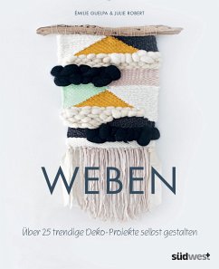 Weben (eBook, ePUB) - Guelpa, Émilie; Robert, Julie