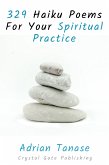 329 Haiku Poems For Your Spiritual Practice (eBook, ePUB)